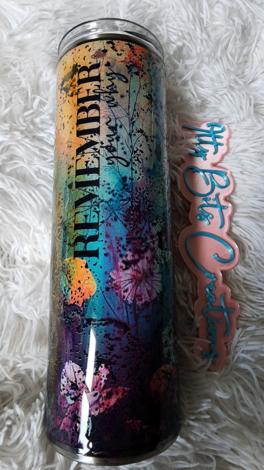 30 oz Remember Your Why Grunge