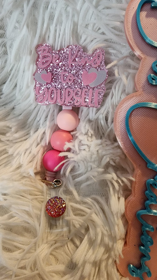 Be Kind To Yourself badge reel